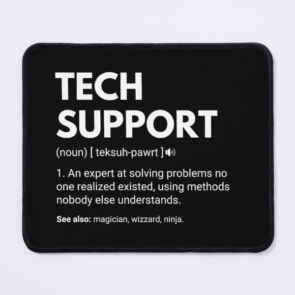 Item preview, Tech Support Funny Work Definition designed and sold by CuteLovelyDesigns.