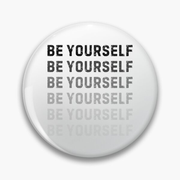 Item preview, BE YOURSELF  designed and sold by PGAart.