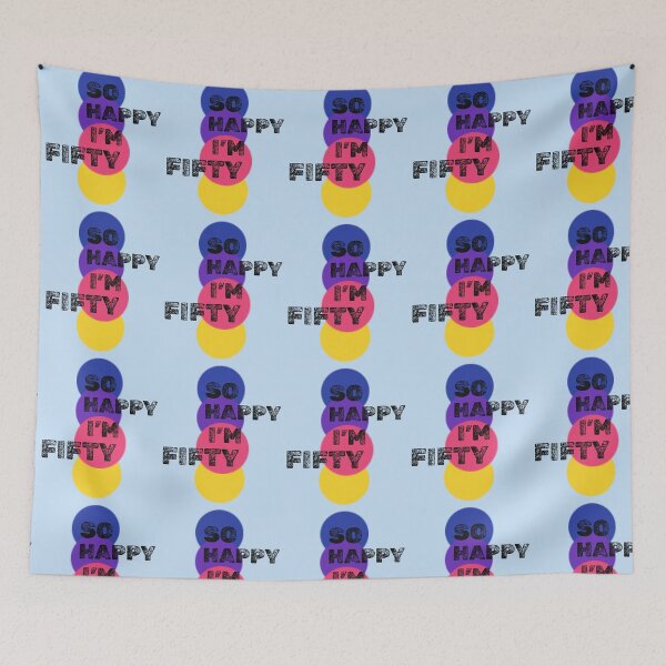 Item preview, So Happy I’m Fifty – Fun & Colorful 50th Birthday Design designed and sold by Grin22.