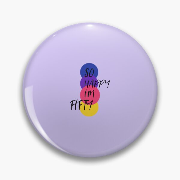 Item preview, So Happy I’m Fifty – Fun & Colorful 50th Birthday Design designed and sold by Grin22.