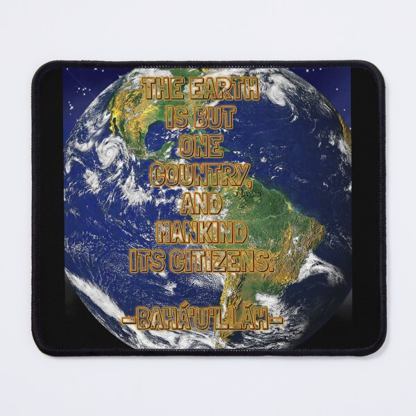 Item preview, Bahá’í Quote - The Earth is but one Country, and Mankind its Citizens designed and sold by nature. electrified..