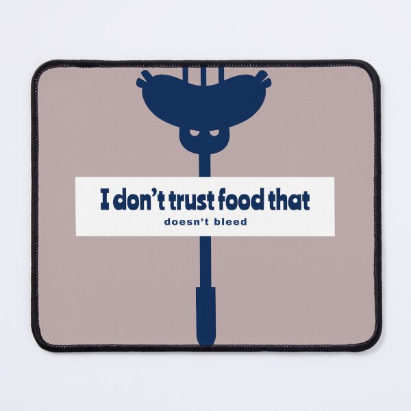 Item preview, I don't trust food that doesn't bleed- carnivore diet designed and sold by dreamlandbuyers.