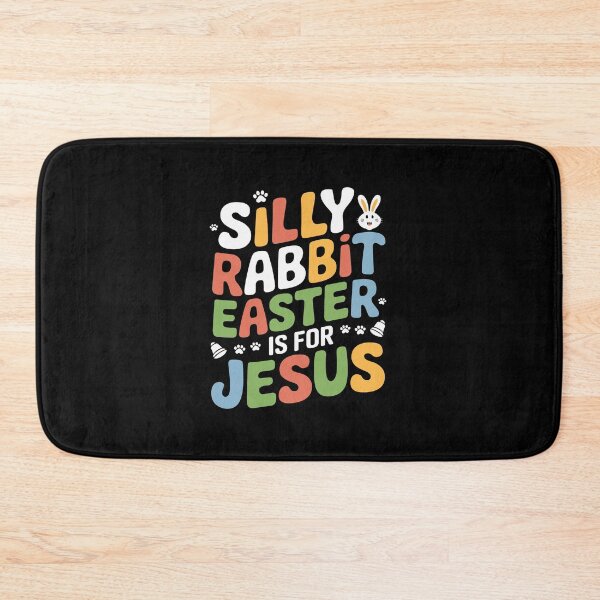 Item preview, silly rabbit easter is for jesus designed and sold by jkrphoto.