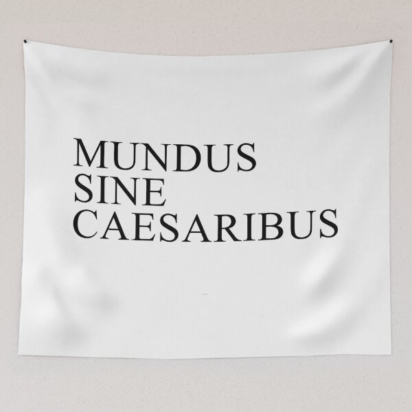 Item preview, MUNDUS SINE CAESARIBUS - BLACK designed and sold by bembureda.