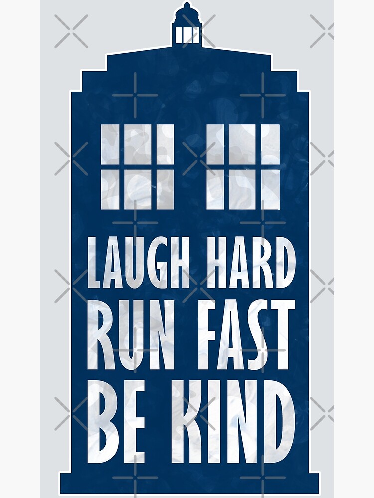 Thumbnail 3 of 3, Poster, Laugh Hard. Run Fast. Be Kind. designed and sold by KingPagla.