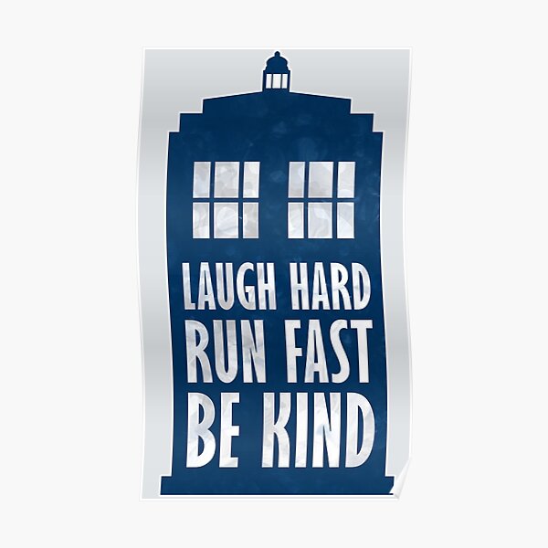 Laugh Hard. Run Fast. Be Kind. Poster
