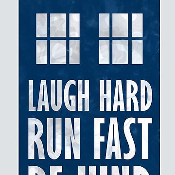 Artwork thumbnail, Laugh Hard. Run Fast. Be Kind. by KingPagla
