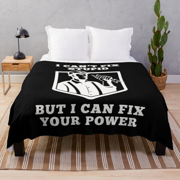 Item preview, I Can't Fix Stupid But I Can Fix Your Power designed and sold by DigitalMagShop.
