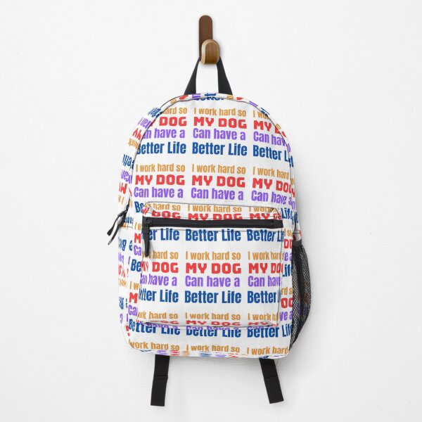 Item preview, I work hard so my dog can have a better life designed and sold by Pawprintgallary.