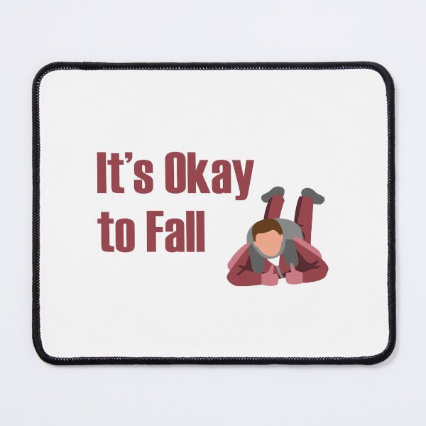 Item preview, It's Okay to Fall designed and sold by Passion-Palette.
