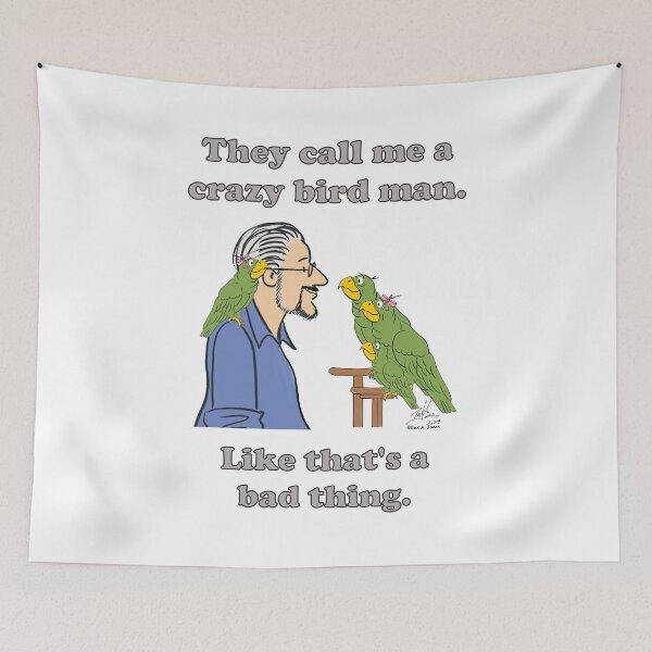 Item preview, Crazy Bird Man designed and sold by Laughing Parrot Studio.
