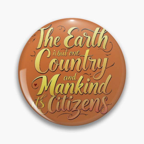 Item preview, Bahá’í Quote - The Earth is but one Country, and Mankind its Citizens designed and sold by nature. electrified..