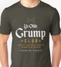 Grumpy Club - Ye Olde Grump Club Unisex T-Shirt