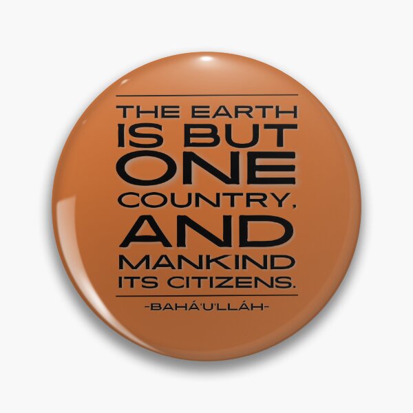 Item preview, Bahá’í Quote - The Earth is but one Country, and Mankind its Citizens designed and sold by nature. electrified..
