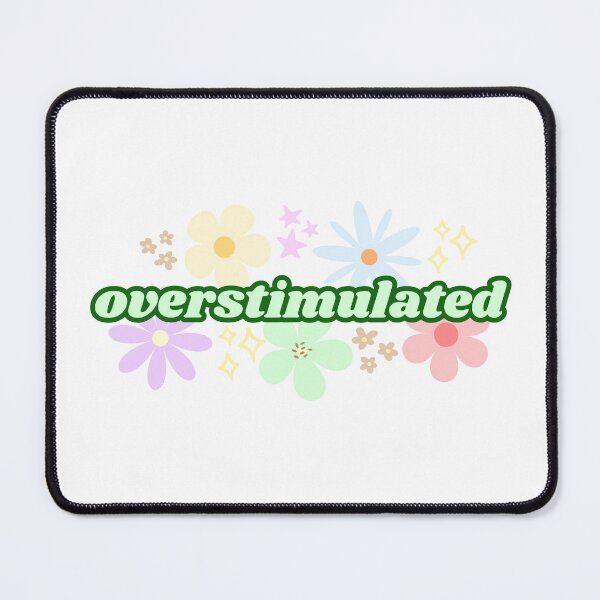 Item preview, Overstimulated Funny Floral Design (Green) designed and sold by Mollysb428.