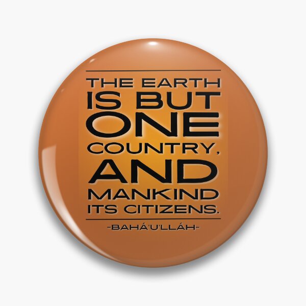 Item preview, Bahá’í Quote - The Earth is but one Country, and Mankind its Citizens designed and sold by nature. electrified..