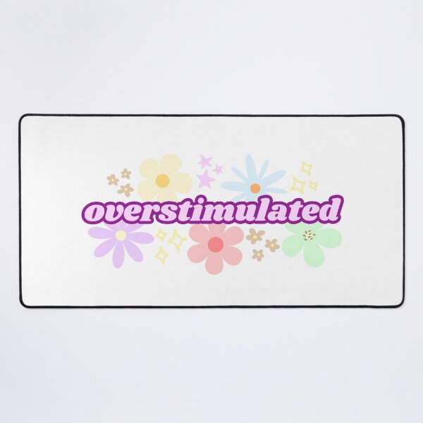 Item preview, Overstimulated Funny Floral Design (Pink) designed and sold by Mollysb428.