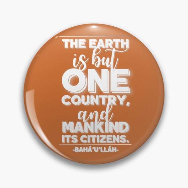 Item preview, Bahá’í Quote - The Earth is but one Country, and Mankind its Citizens designed and sold by nature. electrified..
