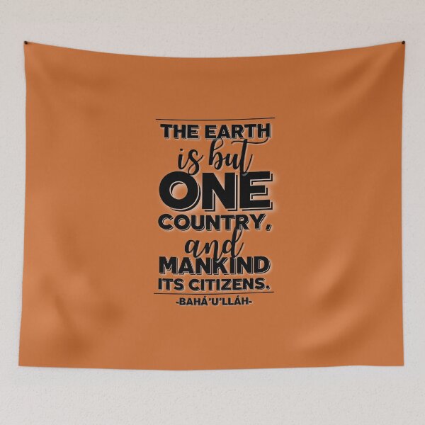 Item preview, Bahá’í Quote - The Earth is but one Country, and Mankind its Citizens designed and sold by nature. electrified..