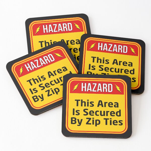Item preview, HAZARD:  This Area Secured By Zip Ties - funny warning signs designed and sold by DesignsFromTW-S.