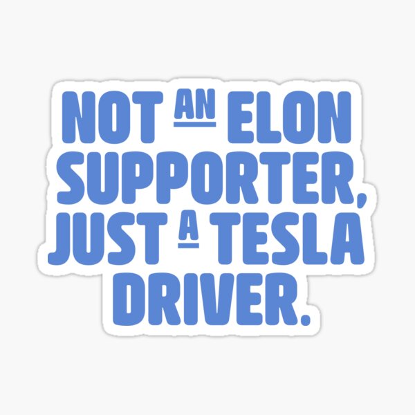 Artikel-Vorschau von Anti Elon Musk Tesla Auto Stoßstange Blau, designt und verkauft von brkvdesign.