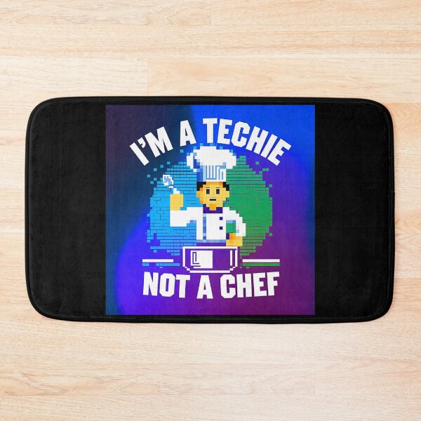 Item preview, I'm A Techie Not A Chef designed and sold by SteezeeStore.