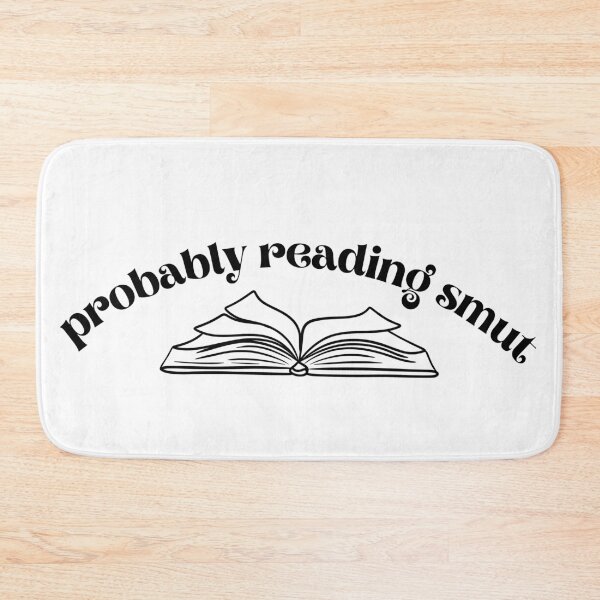 Item preview, Probably Reading Smut Open Book designed and sold by Mollysb428.