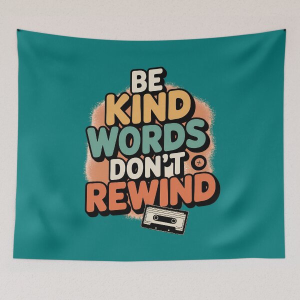 Item preview, Be Kind Words Don’t Rewind – Retro Quote designed and sold by TeeGrit.