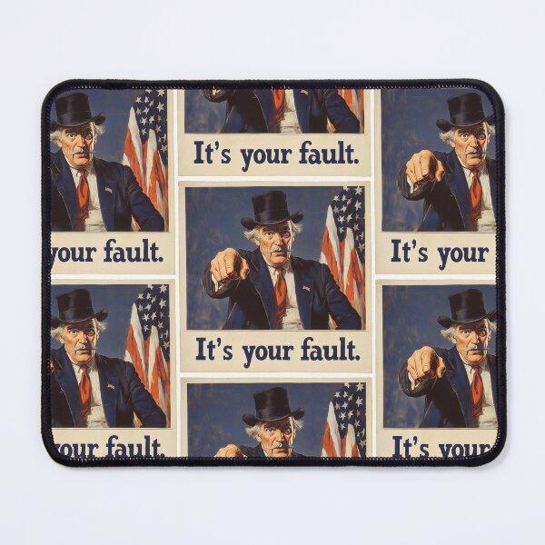 Item preview, It's your fault designed and sold by MendaciousMina.