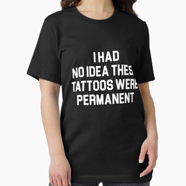Item preview, I Had No Idea These Tattoos Were Permanent  designed and sold by khallidaart.