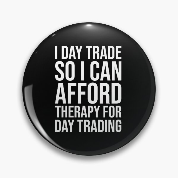 Artikelvorschau, Lustiges Daytrading-Zitat mit Börsen-Humor entworfen und verkauft von chantastical.