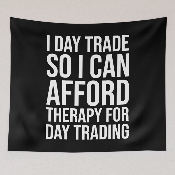 Item preview, Funny Day Trading Quote Stock Market Humor designed and sold by chantastical.