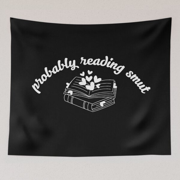 Item preview, Probably Reading Smut Hearts & Books (White) designed and sold by Mollysb428.