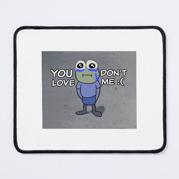 Item preview, You don’t love me  designed and sold by MAVNALE.