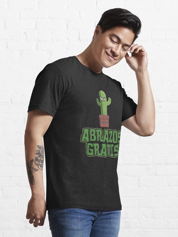 Alternate view of Abrazos Gratis - Funny Cactus Pun Gift Essential T-Shirt