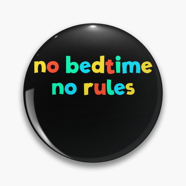Item preview, No Bedtime No Rules Kid Core Funny Brat Gen Z Kidcore Gear designed and sold by DynamicDesign.