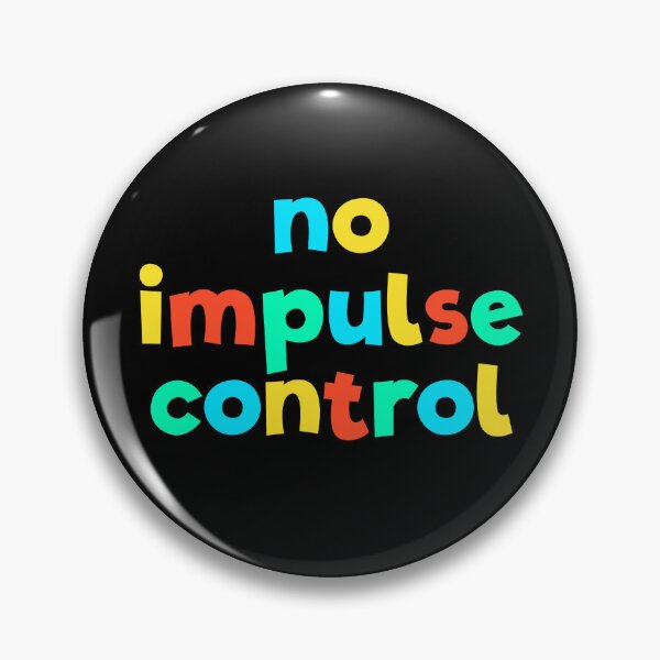 Item preview, No Impulse Control Kid Core Funny Brat Gen Z Kidcore Gear designed and sold by DynamicDesign.