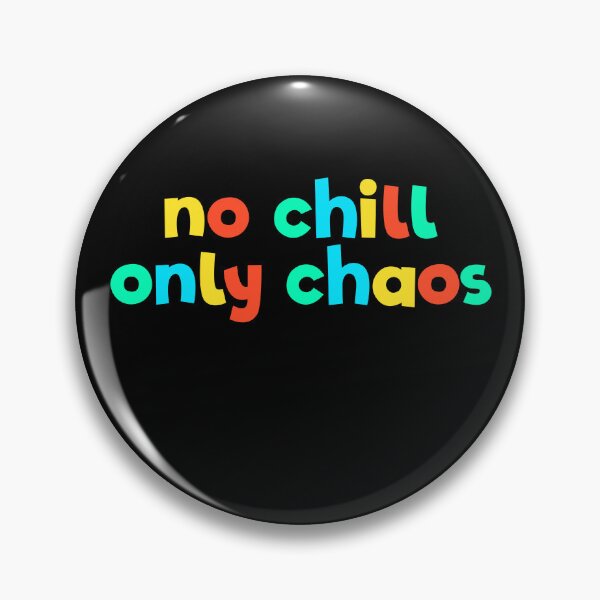 Item preview, No Chill Only Chaos Kid Core Funny Brat Gen Z Kidcore Gear designed and sold by DynamicDesign.