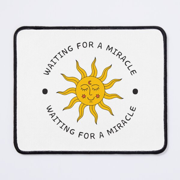 Item preview, Waiting for a Miracle – Hippie Sun Funny Quote designed and sold by btwjulis.