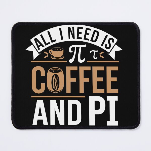 Item preview, All need is Coffee and Pi Cute Funny Pi Day Women Teacher designed and sold by tarikusa02.