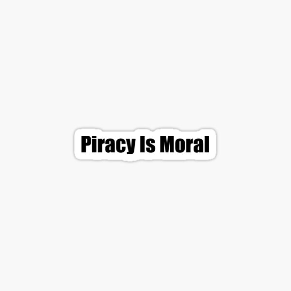 Aperçu de l'œuvre La piraterie est morale créée et vendue par PiracyIsMoral.