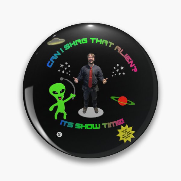 Item preview, Can I Shag That Alien? designed and sold by yourchallenge.