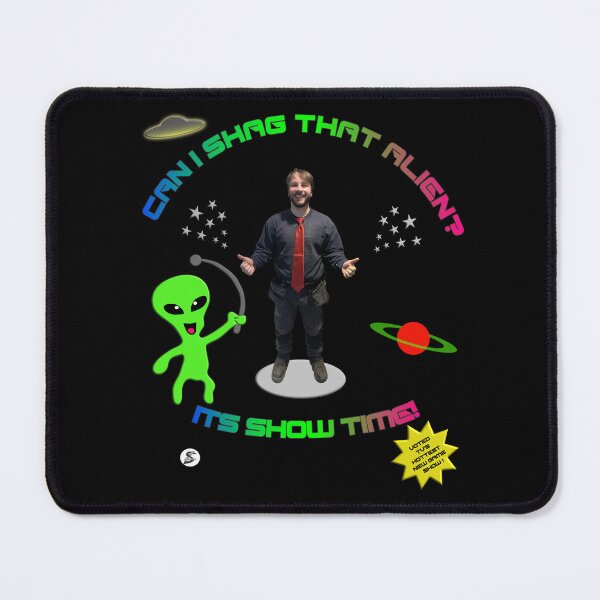 Item preview, Can I Shag That Alien? designed and sold by yourchallenge.