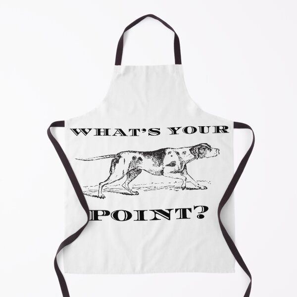 Item preview, Pointer Dog What's Your Point? designed and sold by Mop Dog Designs.