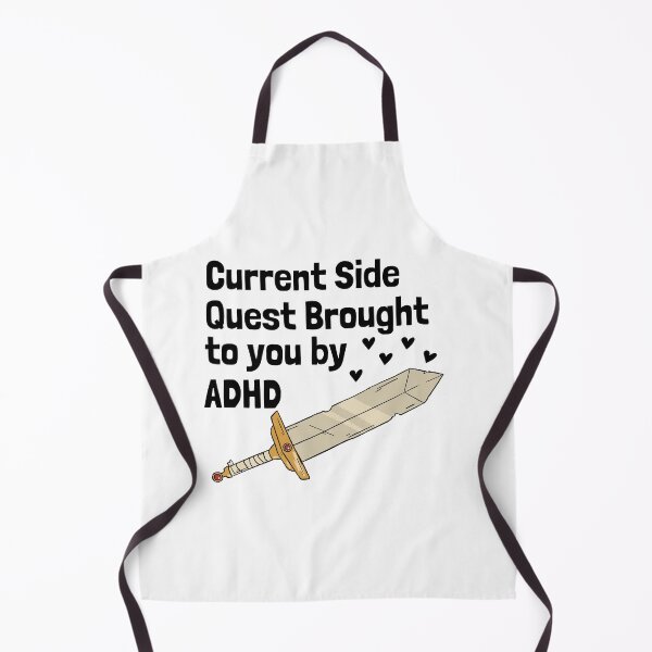 Item preview, Current Side Quest Brought to you by ADHD designed and sold by Alberto Dominguez.