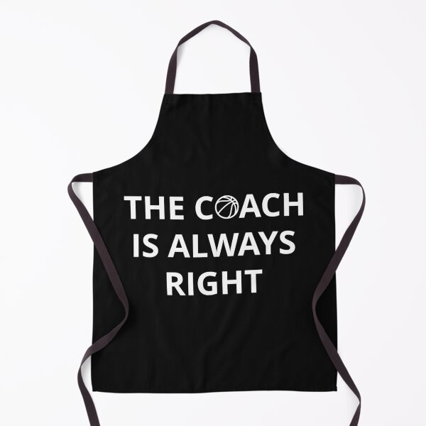 Item preview, Basketball Coach - The Coach Is Always Right I designed and sold by Masonixem.