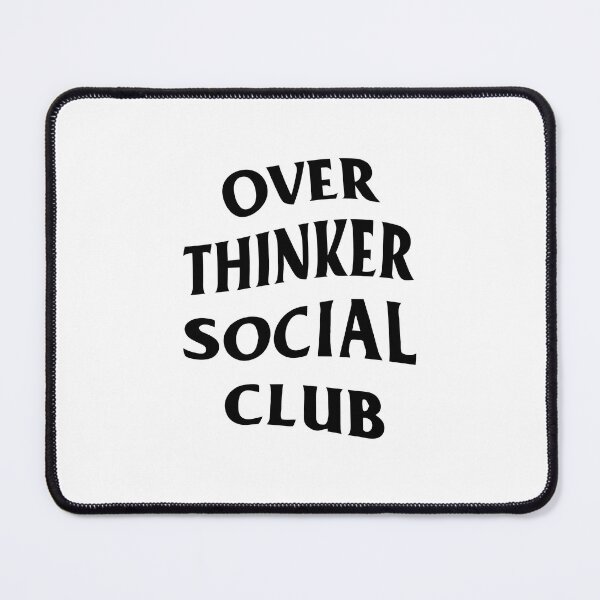 Item preview, Overthinker Social Club designed and sold by DFerraz.