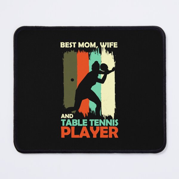 Item preview, Best Mom Wife And Table Tennis Player designed and sold by miaa-artistshop.