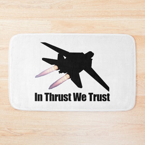 Item preview, In Thrust We Trust (F-14) designed and sold by BarracksWear.