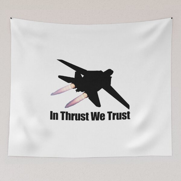 Item preview, In Thrust We Trust (F-14) designed and sold by BarracksWear.